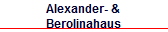Alexander- &
Berolinahaus
