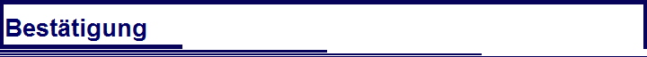 Best�tigung