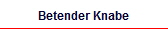 Betender Knabe